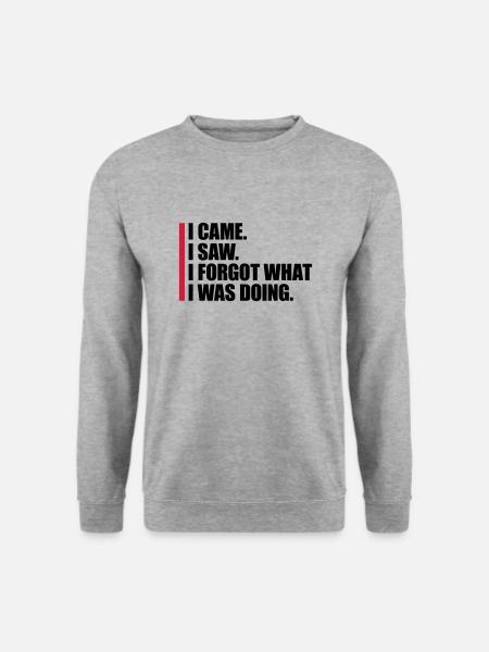 I came saw forget - Unisex Sweatshirt - salt & pepper