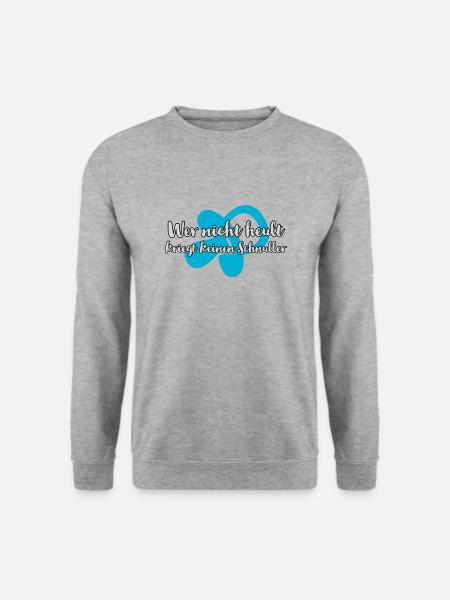 Wer nicht heult kriegt keinen Schnuller - Unisex Pullover - Weißgrau meliert