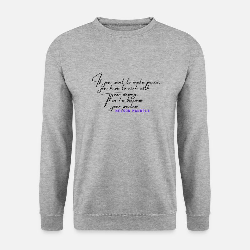 If you want to make peace with your enemy - Unisex Pullover - Weißgrau meliert