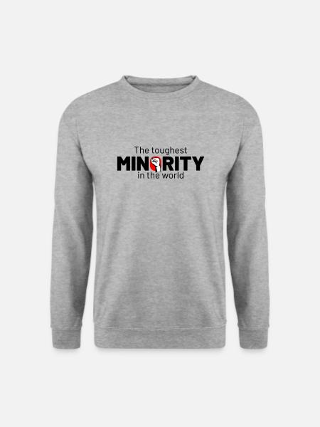The Toughest Minority Fist - Unisex Sweatshirt - salt & pepper