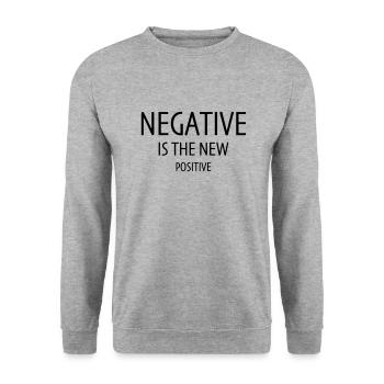 Le négatif est le nouveau positif - Sweat-shirt Unisexe - gris chiné - Devant - Alina (178cm) & Michal (187cm)
