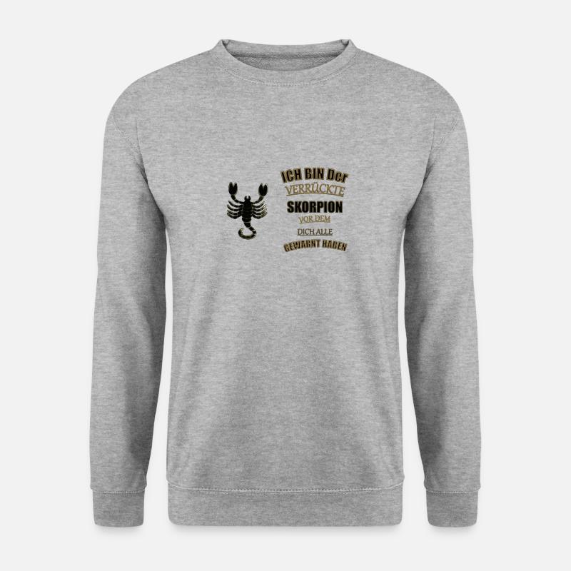Sternzeichen Skorpion Spruch - Unisex Pullover - Weißgrau meliert