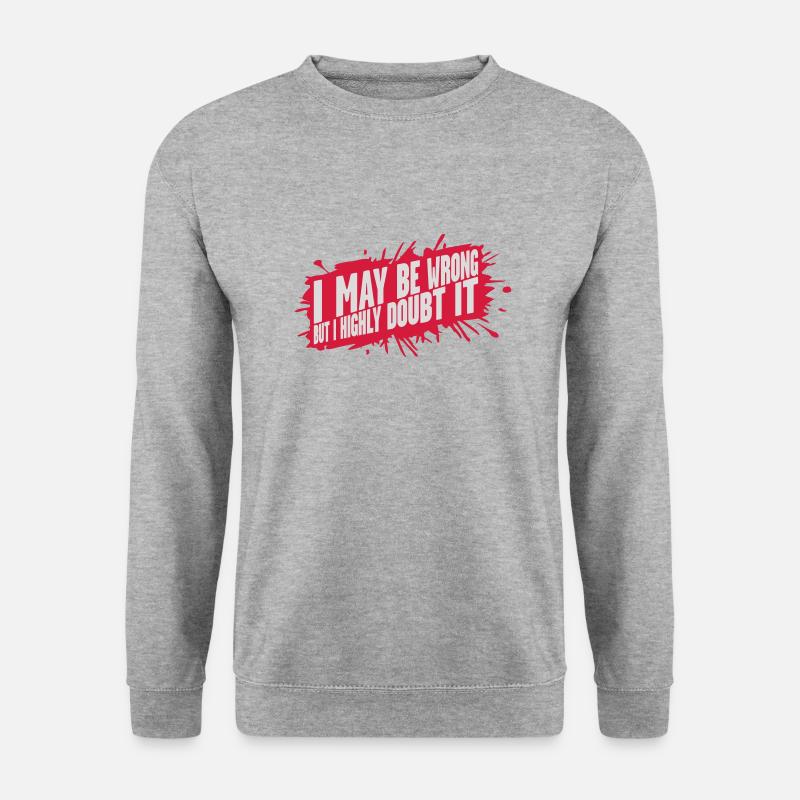 I may be wrong - Unisex Pullover - Weißgrau meliert