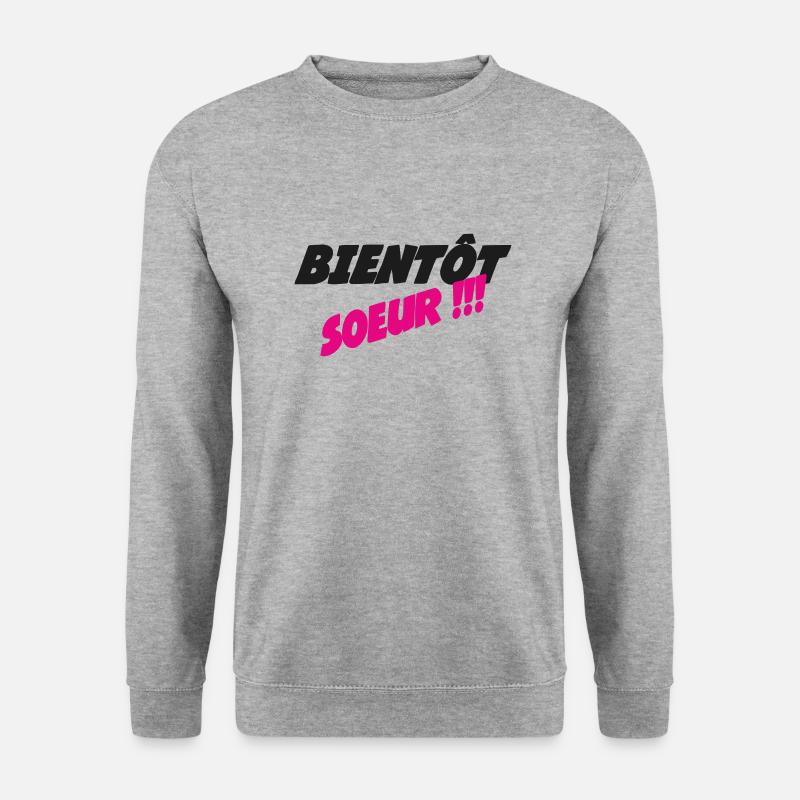 Bald eine SCHWESTER - Unisex Pullover - Weißgrau meliert