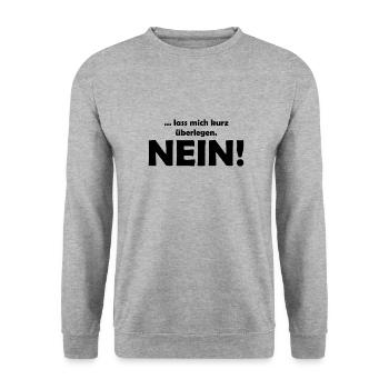 ... lass mich kurz überlegen. NEIN! - Unisex Pullover - Weißgrau meliert - Vorne - Alina (178cm) & Michal (187cm)