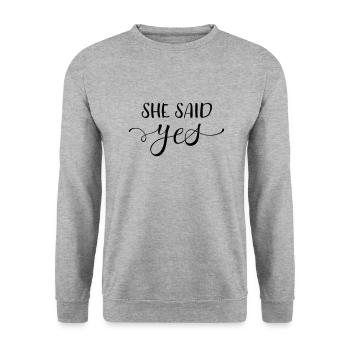 she said yes - Unisex Sweatshirt - salt & pepper - Front - Alina (178cm) & Michal (187cm)