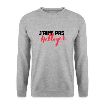J'aime pas nettoyer - Cadeau humoristique - Sweat-shirt Unisexe - gris chiné - Devant - Alina (178cm) & Michal (187cm)
