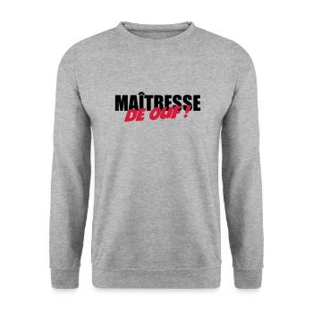 Maîtresse de OUF ! - Sweat-shirt Unisexe - gris chiné - Devant - Alina (178cm) & Michal (187cm)