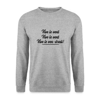 vive le vendredi - cadeau humour travail boulot - Sweat-shirt Unisexe - gris chiné - Devant - Alina (178cm) & Michal (187cm)