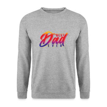 Best Dad Ever - Unisex Sweatshirt - salt & pepper - Front - Alina (178cm) & Michal (187cm)