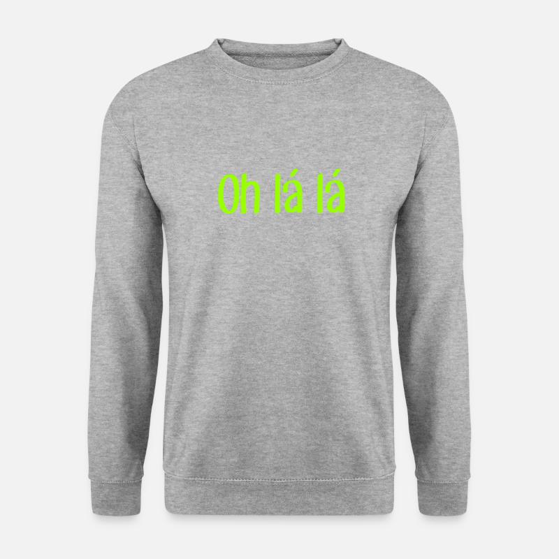 Oh lá lá - Cooler Spruch - Cool Quote - Unisex Pullover - Weißgrau meliert