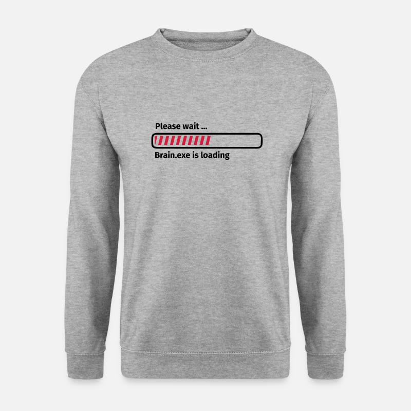 Please wait brain.exe is loading - Sweat-shirt Unisexe - gris chiné