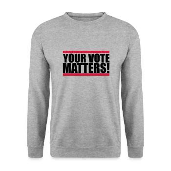 your vote matters Zitat - Unisex Pullover - Weißgrau meliert - Vorne - Alina (178cm) & Michal (187cm)