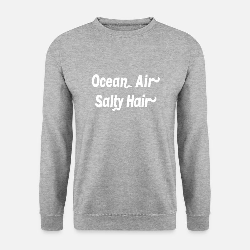 Ocean Air Salty Hair - Unisex Pullover - Weißgrau meliert