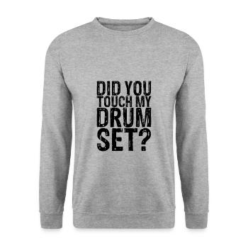 Did You Touch My Drum Set 7 - Unisex Sweatshirt - salt & pepper - Front - Alina (178cm) & Michal (187cm)