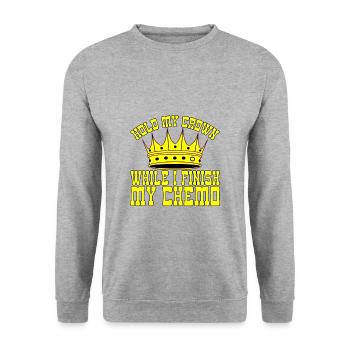 Hold My Crown While I Finish My Chemo 28 - Unisex Sweatshirt - salt & pepper - Front - Alina (178cm) & Michal (187cm)