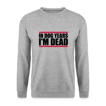 in dog years Dead - Unisex Sweatshirt - salt & pepper - Front - Alina (178cm) & Michal (187cm)