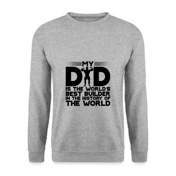 My Dad Is The World's Best Builder 1 - Unisex Sweatshirt - salt & pepper - Front - Alina (178cm) & Michal (187cm)