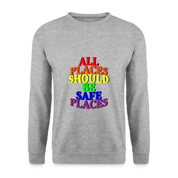 All places should be safe places 4 - Unisex Sweatshirt - salt & pepper - Front - Alina (178cm) & Michal (187cm)