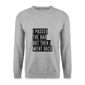 I Passed The Bar But Then I Went Back 2 - Unisex Sweatshirt - salt & pepper - Front - Alina (178cm) & Michal (187cm)