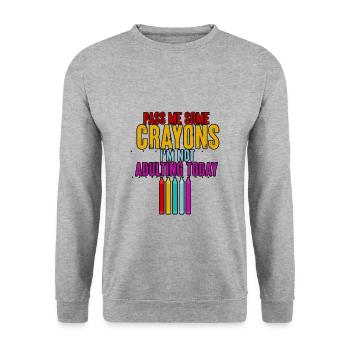 Pass Me Some Crayons, I'm Not Adulting Today 3 - Unisex Sweatshirt - salt & pepper - Front - Alina (178cm) & Michal (187cm)