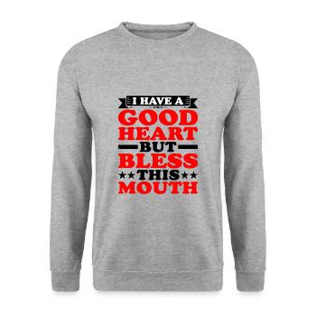 I Have A Good Heart But Bless This Mouth - Unisex Pullover - Weißgrau meliert - Vorne - Alina (178cm) & Michal (187cm)