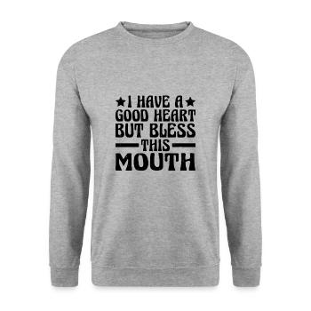 I Have A Good Heart But Bless This Mouth 3 - Unisex Pullover - Weißgrau meliert - Vorne - Alina (178cm) & Michal (187cm)