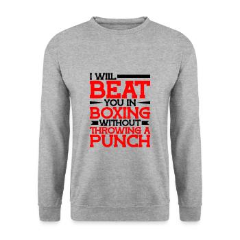 Will Beat You In Boxing Without Throwing A Punch - Unisex Pullover - Weißgrau meliert - Vorne - Alina (178cm) & Michal (187cm)