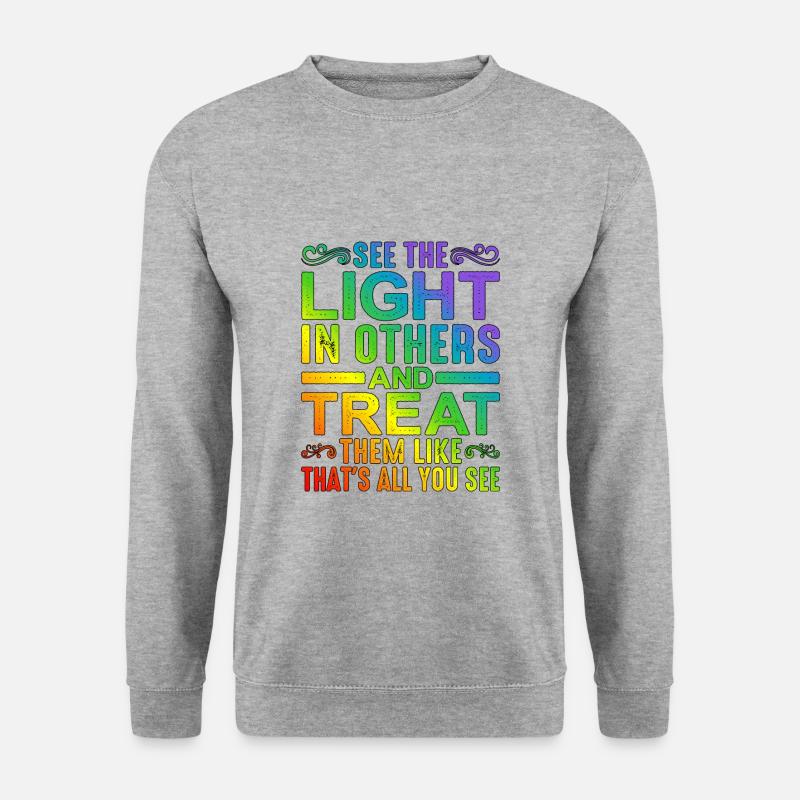 See The Light In Others - Unisex Pullover - Weißgrau meliert