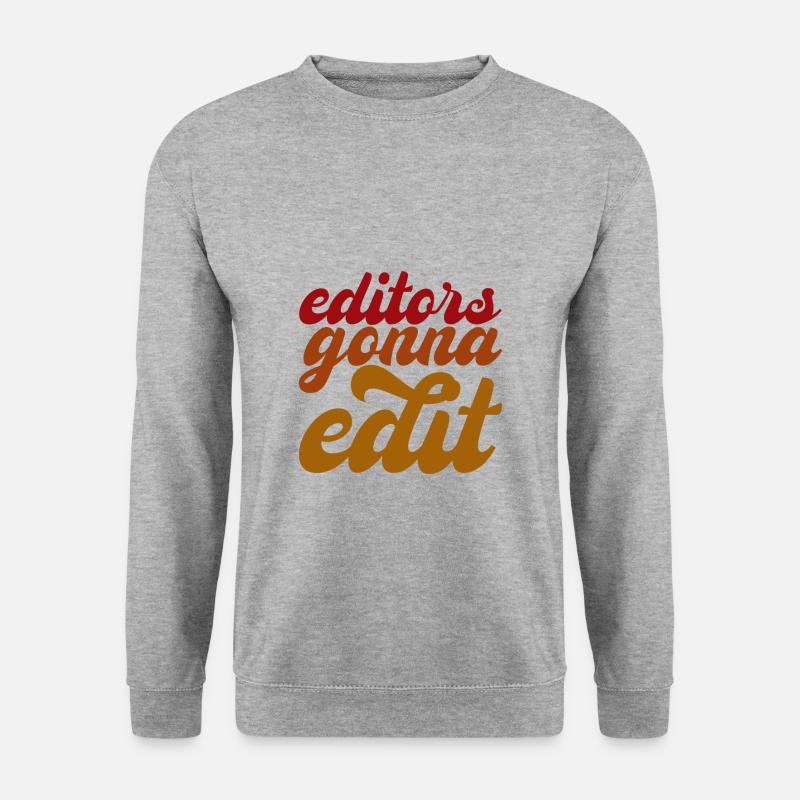 Editors going to Edit - Unisex Sweatshirt - salt & pepper