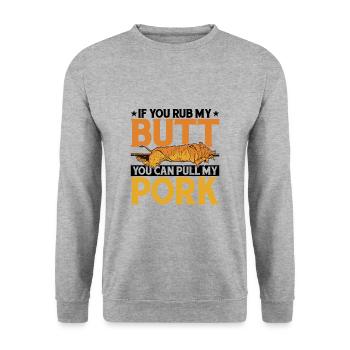 Si tu me frottes les fesses, tu peux tirer mon porc 5 - Sweat-shirt Unisexe - gris chiné - Devant - Alina (178cm) & Michal (187cm)