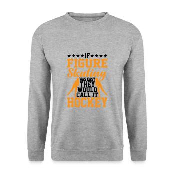If Figure Skating Was Easy, They Call It Hockey 5 - Unisex Sweatshirt - salt & pepper - Front - Alina (178cm) & Michal (187cm)