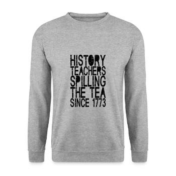 History Teachers Spilling The Tea Since 1773 - Unisex Pullover - Weißgrau meliert - Vorne - Alina (178cm) & Michal (187cm)