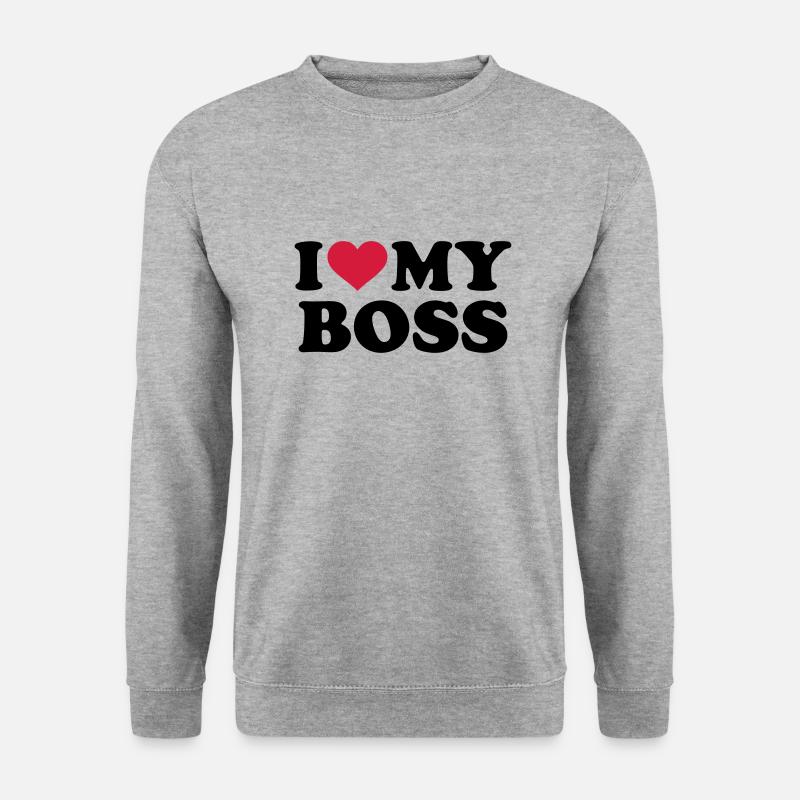 I love my boss - Sweat-shirt Unisexe - gris chiné