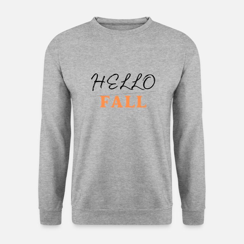 HELLO FALL, autumn fall - Unisex Sweatshirt - salt & pepper