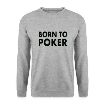 Pokern Spruch Poker Pokerspieler - Unisex Pullover - Weißgrau meliert - Vorne - Alina (178cm) & Michal (187cm)