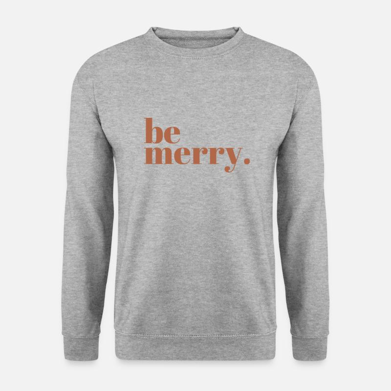 be merry - Unisex Pullover - Weißgrau meliert