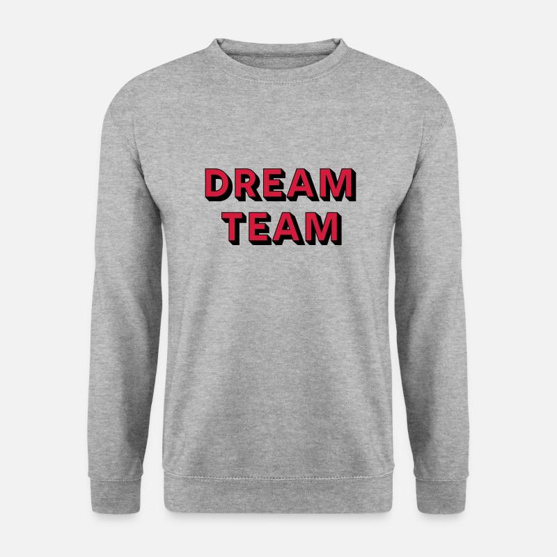 DREAMTEAM - Unisex Sweatshirt - salt & pepper