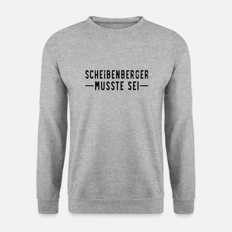 Scheibenberger musste sei - Unisex Pullover - Weißgrau meliert