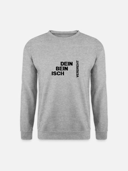Dein Bein isch verdreht - Unisex Pullover - Weißgrau meliert