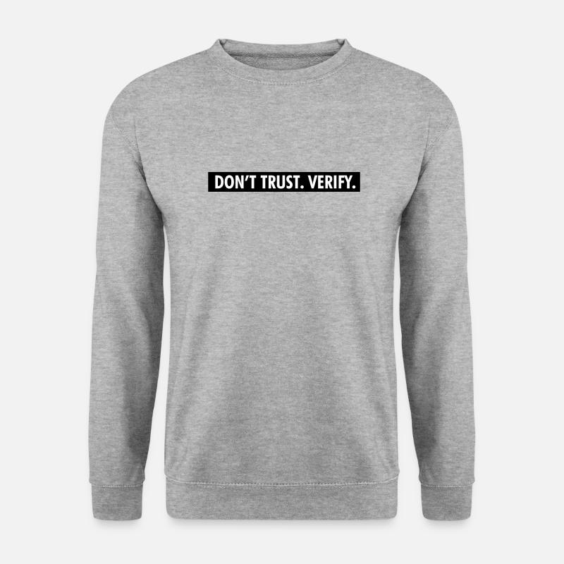 Don't Trust. Verify. - Unisex Pullover - Weißgrau meliert