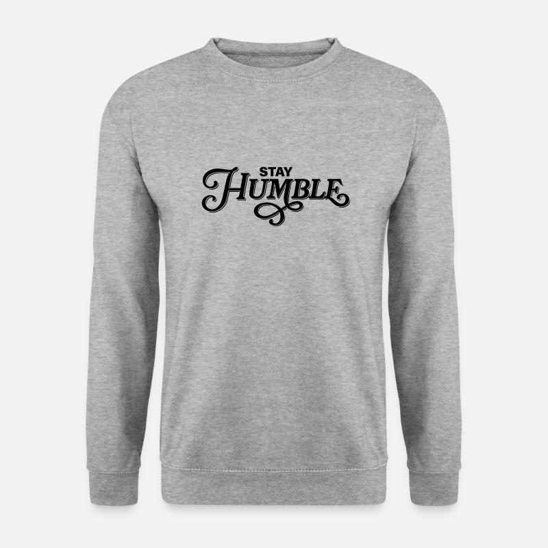 Stay Humble - Unisex Pullover - Weißgrau meliert