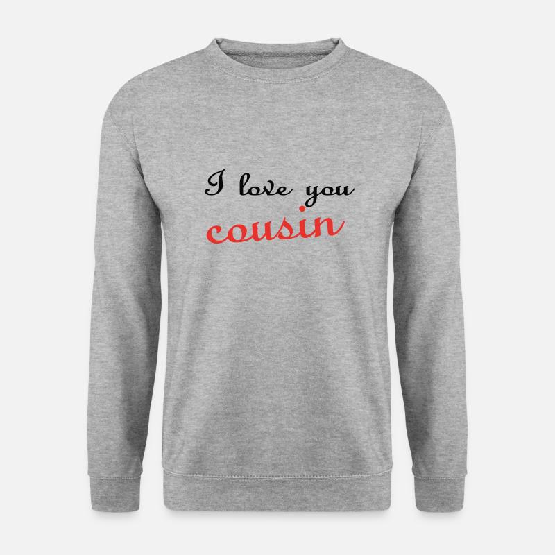 Ich liebe dich, Cousine - Unisex Pullover - Weißgrau meliert