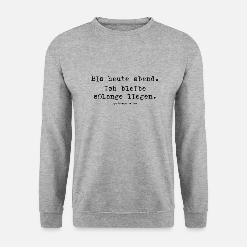 Ich bleibe liegen - Unisex Pullover - Weißgrau meliert