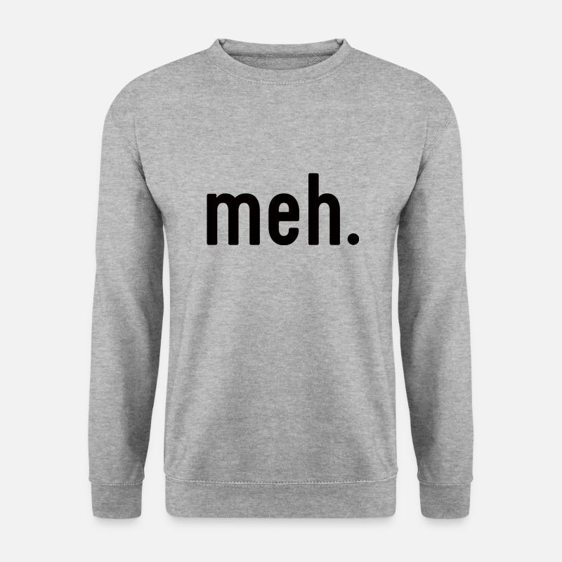 meh. - Unisex Pullover - Weißgrau meliert