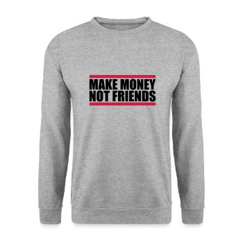 Make Money Saying - Unisex Sweatshirt - salt & pepper - Front - Alina (178cm) & Michal (187cm)