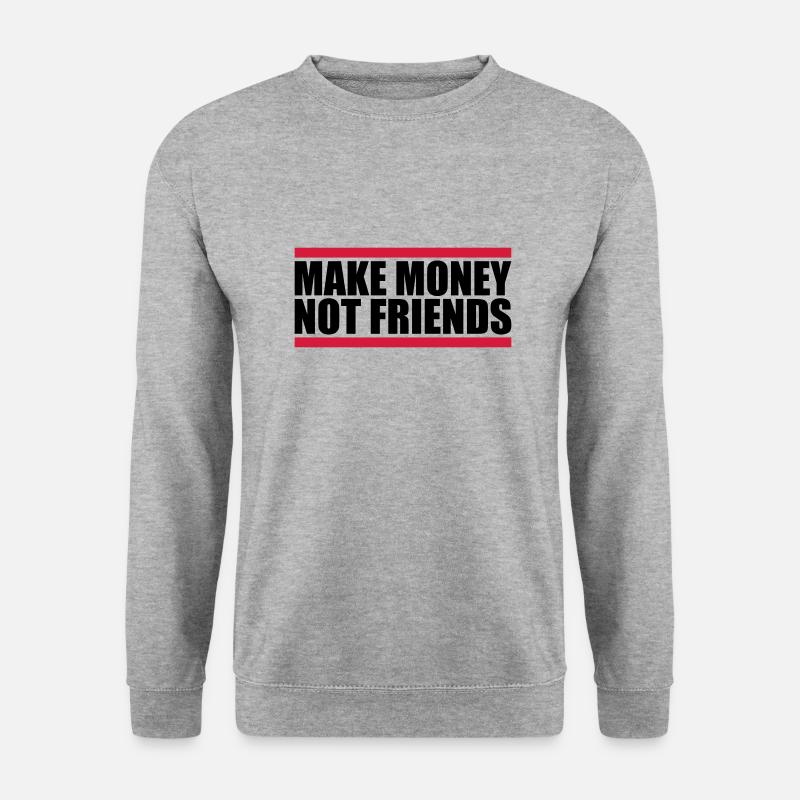 Make Money Saying - Unisex Sweatshirt - salt & pepper