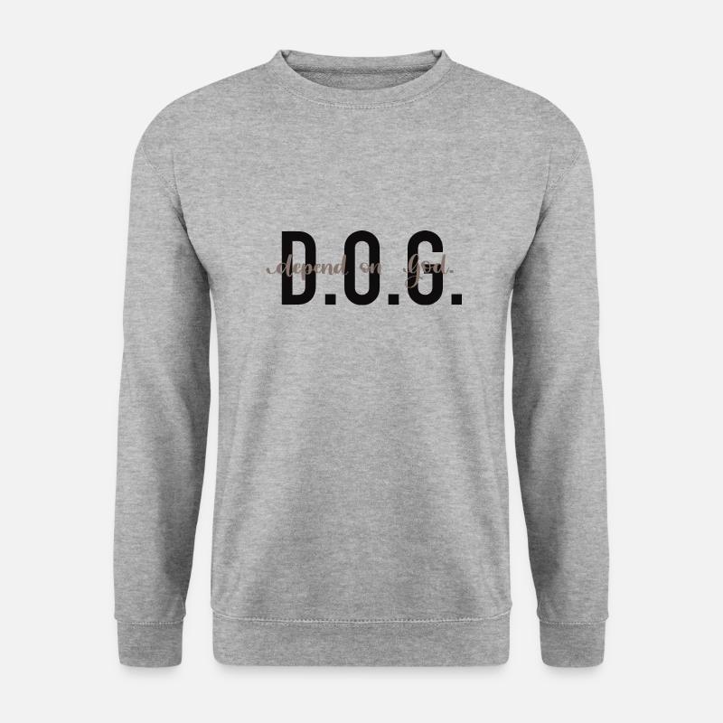 D.O.G. - Depend on God. - Unisex Sweatshirt - salt & pepper