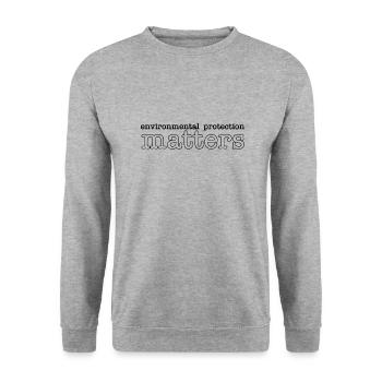 La protection de l’environnement est l’affaire de tous - Sweat-shirt Unisexe - gris chiné - Devant - Alina (178cm) & Michal (187cm)