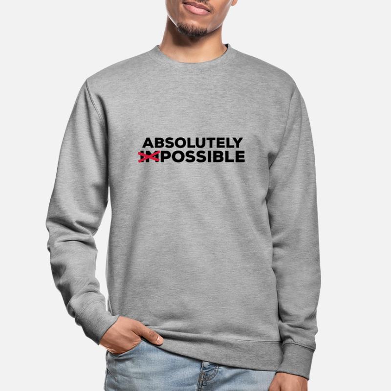 absolutely possible possible way out solution Optimist Unisex Sweatshirt